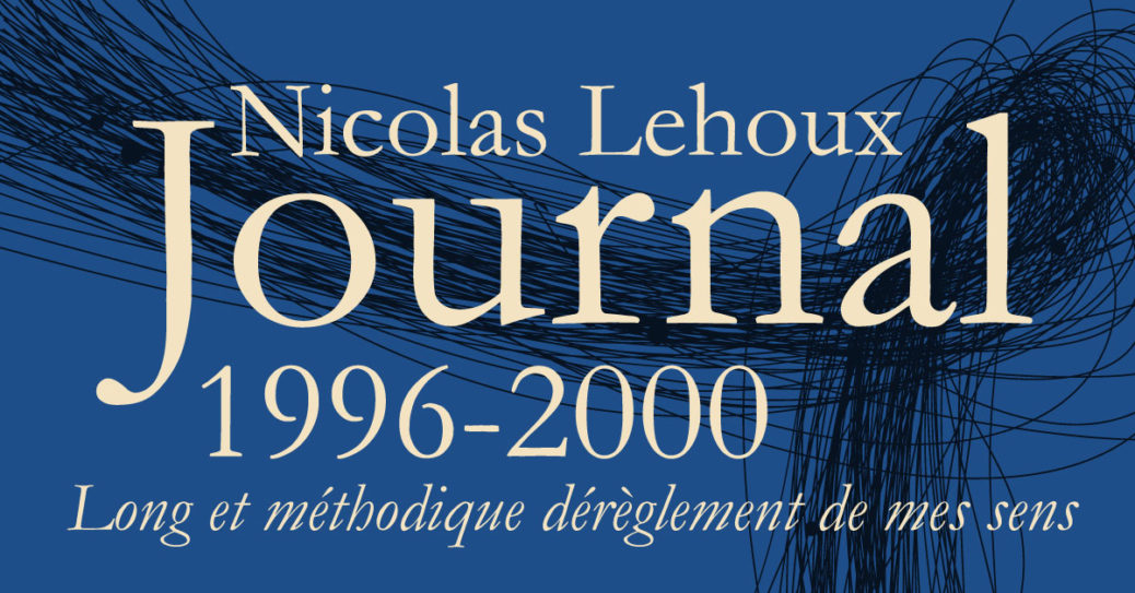 Journal 1996-2000 Nicolas Lehoux